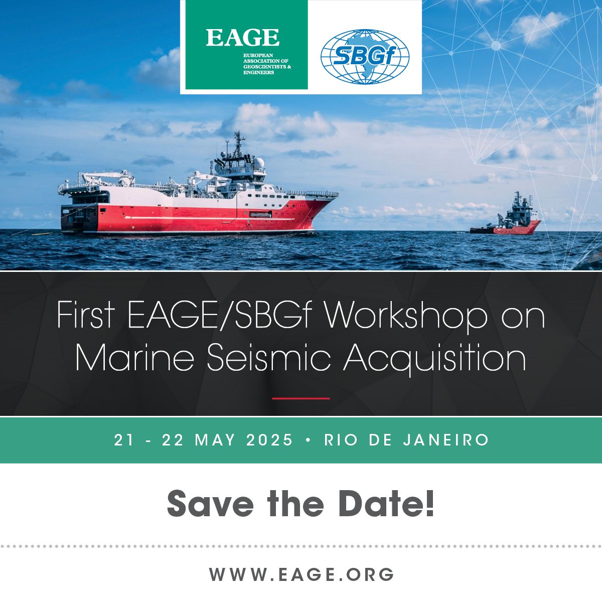 First SBGf / EAGE Workshop on Marine Seismic Acquisition